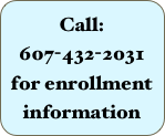 Call:
607-432-2031 for enrollment information