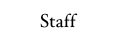 Staff